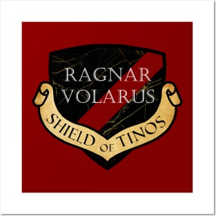 Ragnar Volarus: Shield of Tinos Posters and Art